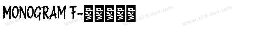 MONOGRAM F字体转换